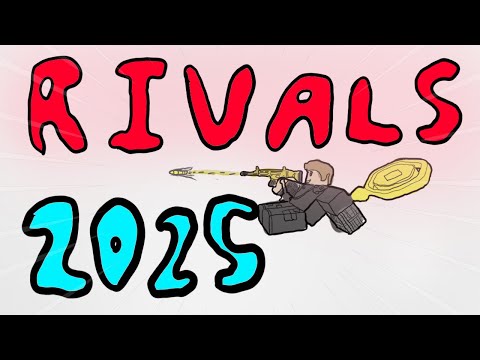 rivals in 2025 be like (69th vid :D)