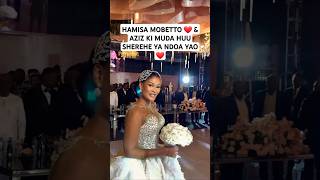 Hamisa Mobetto ❤️ & Aziz Ki Muda Huu Sherehe Ya Ndoa Yao ❤️