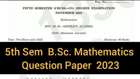 ABSTRACT ALGEBRA         |       5th sem    B.Sc. Mathematics     Question paper 2023 #calicut