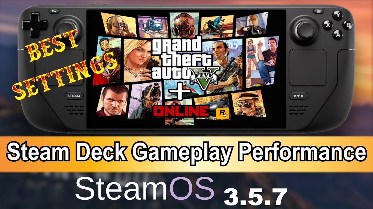 Best settings to play GTA 5 on Steam Deck