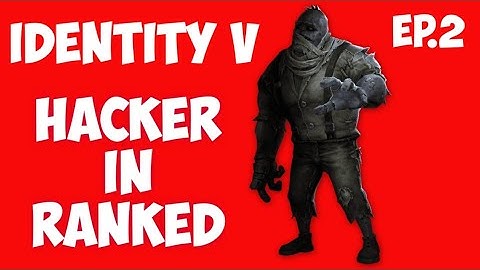 Identity V: Hacker in Ranked Ep.2