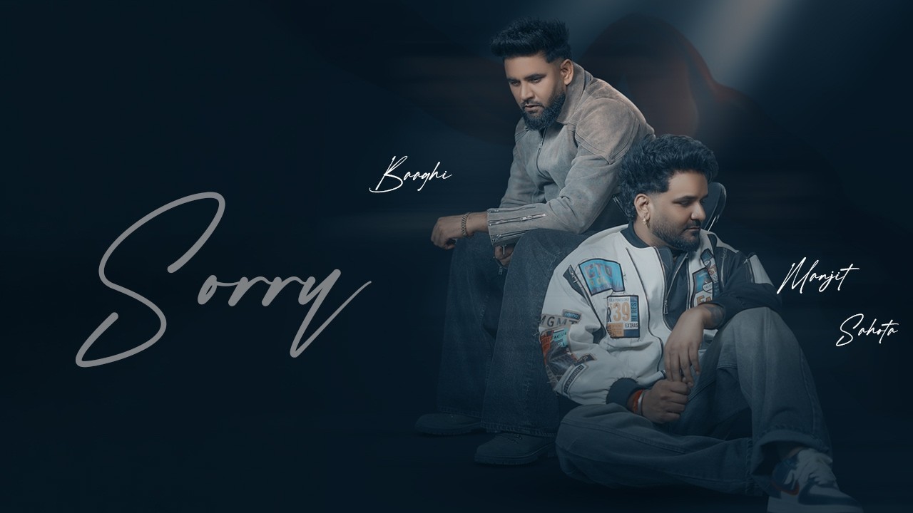 New Punjabi Songs 2026 | Sorry (Official Video) Manjit Sahota Ft Baaghi | Latest Punjabi Songs 2026 adlı videoyu YouTube'da izle New Punjabi Songs 2026 | Sorry (Official Video) Manjit Sahota Ft Baaghi | Latest Punjabi Songs 2026 adlı videoyu YouTube'da izle