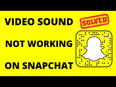 Snapchat Video Sound Not Working
