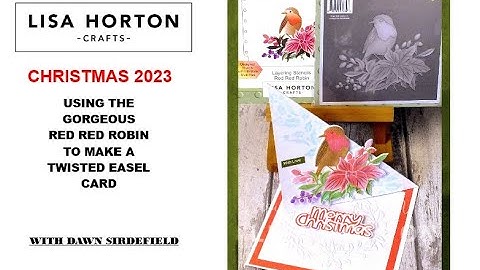 The Red Red Robin layering stencils, 3d embossing folder and die set from Lisa Horton Crafts.