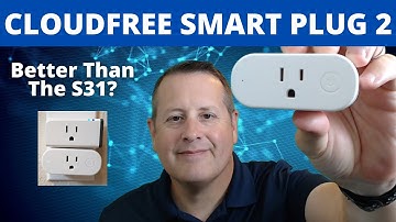 CloudFree Smart Plug 2 Pre-Flashed with Tasmota vs Sonoff S31. Is there a difference??