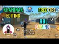 KHATRNAK EDITING FREE FIRE RBL GAMING 😍 #viral