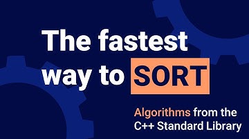 Sort, Stable_sort, Partial_sort and Nth_element - Algorithms from the C++ standard library