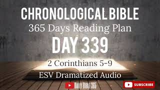 Day 339 - ESV Dramatized Audio - One Year Chronological Daily Bible Reading Plan - Dec 5 by Daily Bible 365 105 views 5 months ago 14 minutes, 13 seconds
