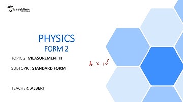 Standard Form  - (Lesson 8 Physics Form 2 - Measurement II )