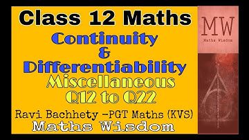 continuity and differentiability | miscellaneous Q 12 - Q22 | class 12 maths chapter 5 miscellaneous
