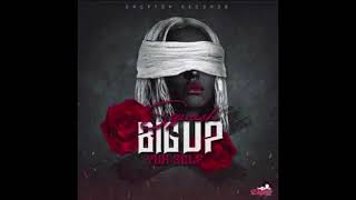 Squash - Big Up Yuh Self (Official Audio