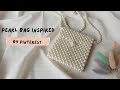 tutorial pearl bag || inspired by pinterest