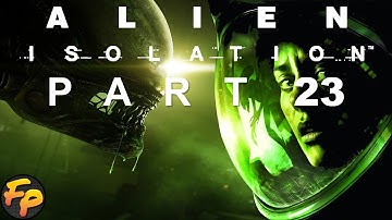 Alien: Isolation [Part 23] | Obligatory Elevator Crash Scene?