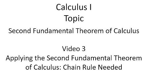 Second Fundamental Theorem of Calculus: Chain Rule Needed