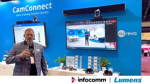 Lumens @ InfoComm 2023: CamConnect™ Pro solution with Nureva