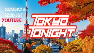 Tokyo Tonight: New PM, Trump Visit, Gassy Russia and MORE!