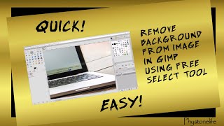 How to Remove Background in Image using Gimp Free Select Tool