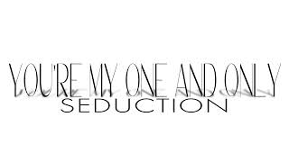 Download Lagu SEDUCTION - YOU'RE MY ONE AND ONLY (intro outro edit djmixx) MP3 Download Lagu SEDUCTION - YOU'RE MY ONE AND ONLY (intro outro edit djmixx) MP3