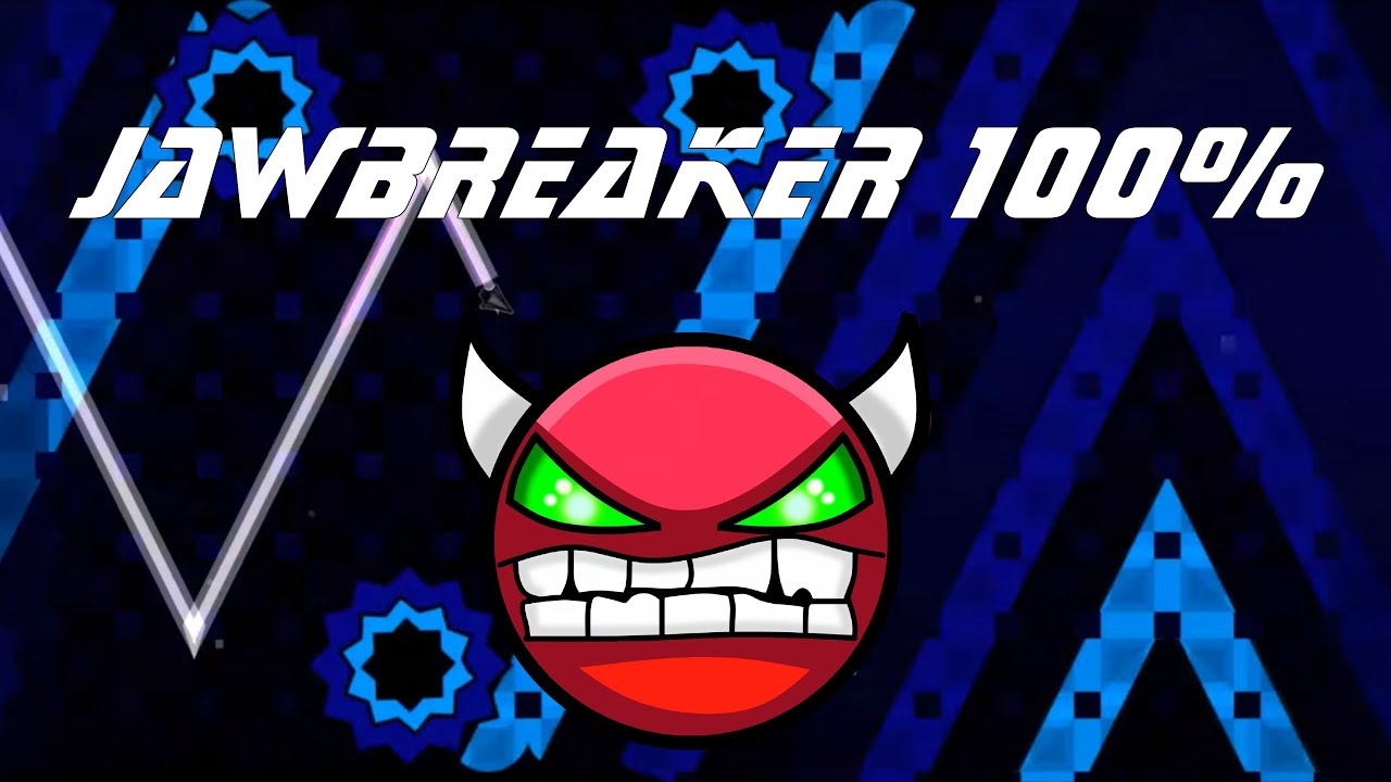 JAWBREAKER 100 Hard Demon GD 2 11 YouTube