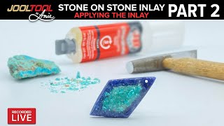 Stone on Stone Inlay on the JOOLTOOL - LIVE with Anie - PART 2: Applying the Inlay screenshot 2