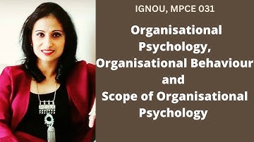 #MPCE-031, BLOCK-1, UNIT-1 - Part 2 #IGNOU #MAPC 2nd Yr ,#organisationalbehaviour