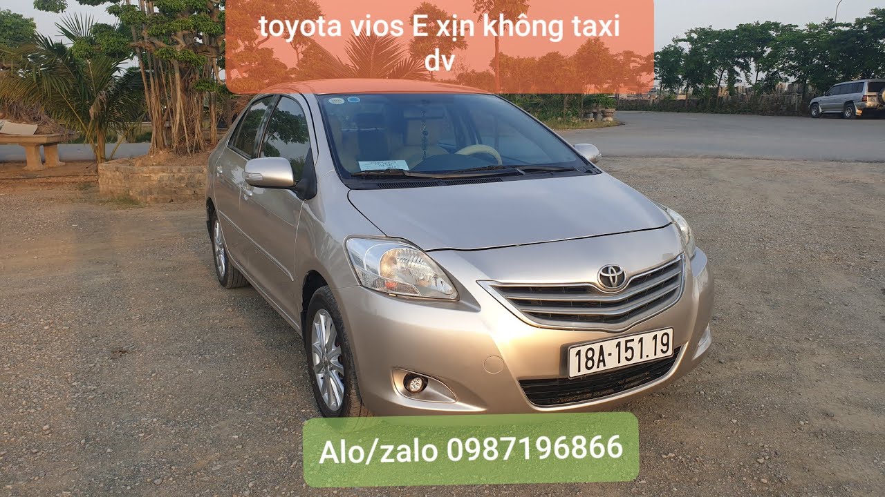 Toyota vios E xịn không dịch vụ taxi Lh 0987196866 - YouTube