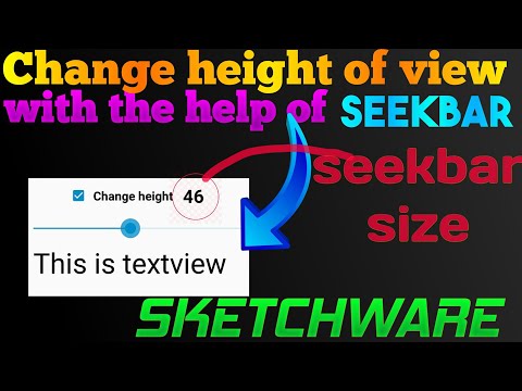 How to change height of view with seekbar in SketchWare