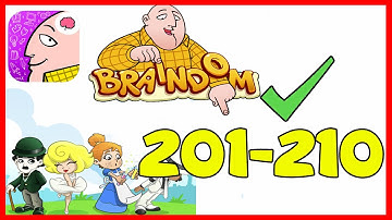 Braindom Level 201 202 203 204 205 206 207 208 209 210 Solution or Walkthrough