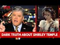 Disturbing Stories About Shirley Temple That Will Ruin Your Childhood