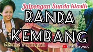JAIPONGAN SUNDA KLASIK || RANDA KEMBANG - NINING YUNINGSIH @Kangdedicosmo