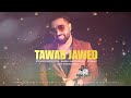 Tawab Jawed Live Parde Awal 2023 WeddingSeries Pardeawal Tawab Jawed Live Parde Awal 2023 WeddingSeries Pardeawal