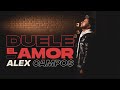 Alex Campos - ¡Esta canción te estremecerá! - Duele El Amor (Video Oficial)