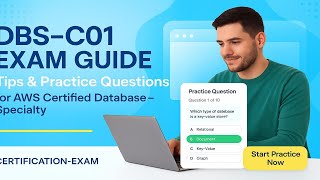 DBS-C01 Exam Guide: Tips & Practice Questions for AWS Certified Database - Specialty