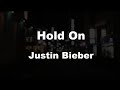 Karaoke♬ Hold On - Justin Bieber 【No Guide Melody】 Instrumental