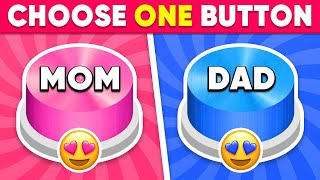 Choose One Button! Mom or Dad Edition 💙❤️ Quiz Shiba by Quiz Shiba 84,190 views 3 weeks ago 19 minutes