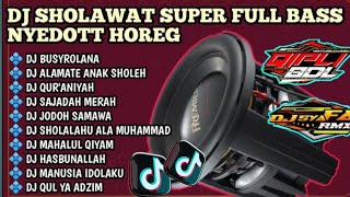 DJ SHOLAWAT BUSYROLANA FULL NJEDUG HOREG KUEY 2026 🎵🎵!! 