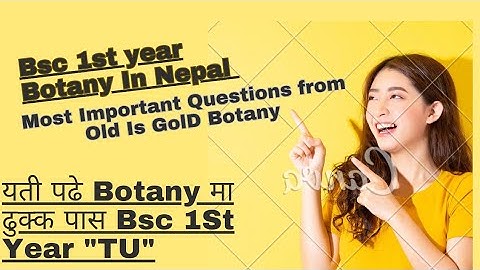Most Important Questions Of Botany || Bsc 1st Year in Nepal || Exam Focused || According To TU Sylla