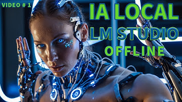 ✨ Ejecuta Modelos de IA Localmente con LM Studio - Guía para Principiantes. Video # 1