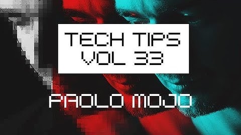 China Doll Lead - Tech Tips Volume 33 with Paolo Mojo