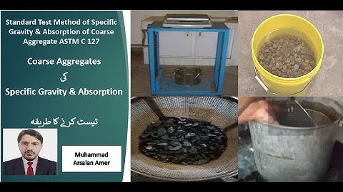 Specific Gravity & Absorption of Coarse Aggregate ASTM C127 AASHTO T-85