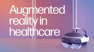 Augmented reality in Healthcare