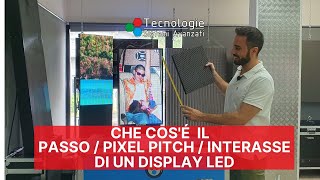 Che cosa è il passo o pixel pitch dei led wall e display led?