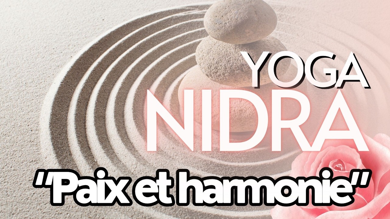 30MIN | YOGA NIDRA POUR LE SOMMEIL | PAIX & HARMONIE |