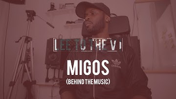Migos - Slippery | Behind The Music | LeeToTheVI