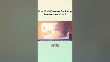 How Much Does NeoBank App Development Cost #neobank #appdevelopment #shorts