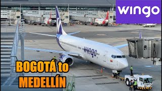 WINGO | Bogota to Medellin | Boeing 737-800 Flight Report (#82)