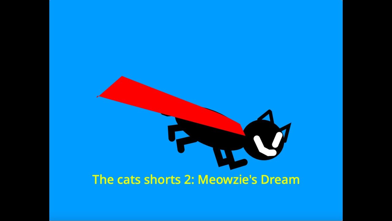 The Cats Shorts 2: Meowzie's Dream