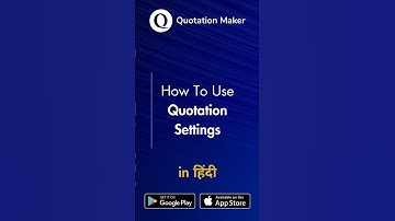 How To Use Quotation Settings In Hindi  | Quotation Maker Mobile App | Android | iPhone