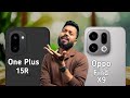 One Plus 15R Vs Oppo Find x9 