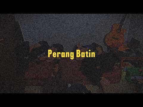 The Kucrit - Perang Batin (Official Video)